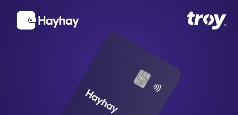 Hayhay Ön Ödemeli Kartlar TROY ile Güçleniyor