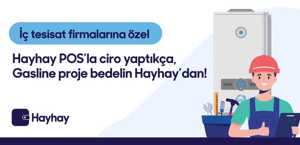 İç Tesisat Firmalarına Özel: Hayhay POS’la Ciro Yaptıkça Kazan!